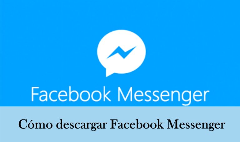 Cómo descargar Facebook Messenger gratis en español (móvil y PC)